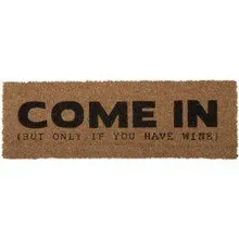 Uksematt Come in if you have wine 75x26 pruun