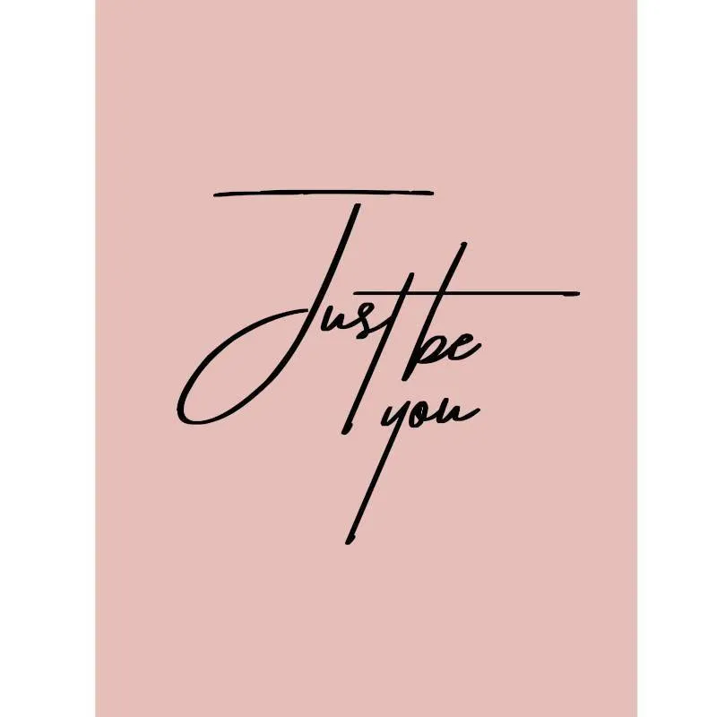 Poster Just Be You 30x40 roosa